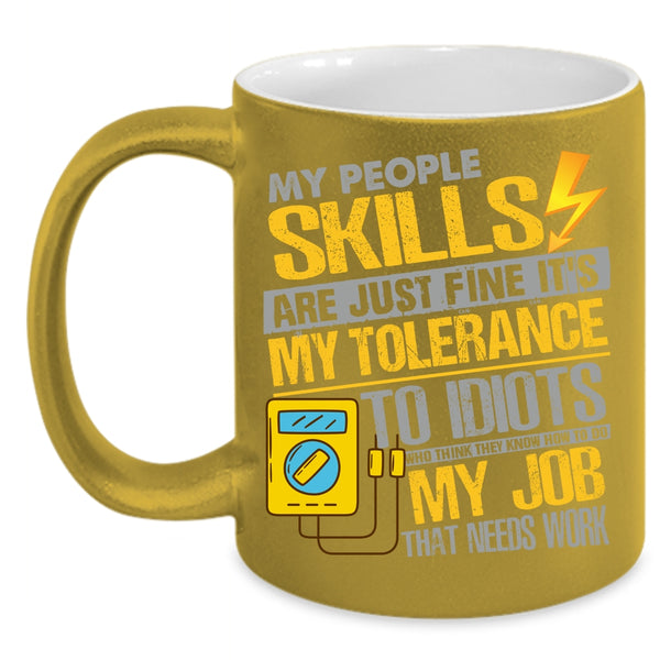My People Skills Are Just Fine Coffee Mug, Awesome Electrician Coffee Cup