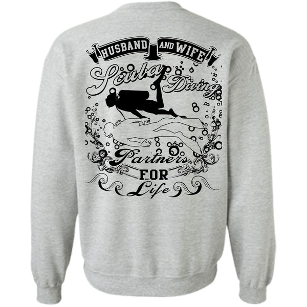 Being A Diver T Shirt, Husband And Wife Scuba Diving Partners For Life Sweatshirt