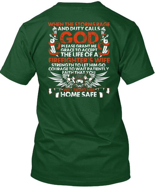 The Life Of A Firefighter's Wife T Shirt, Home Safe T Shirt