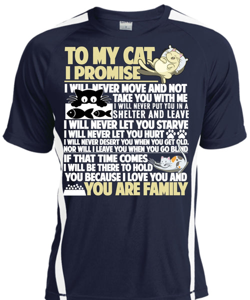 To My Cat I Promise T Shirt, I Love My Cat T Shirt, Cool Shirt