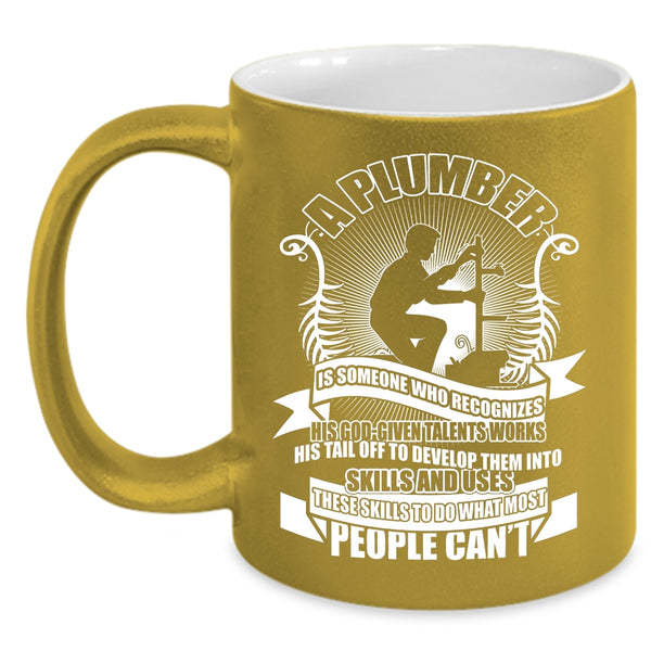 Plumber Coffee Mug, Cool Plumber Coffee Cup