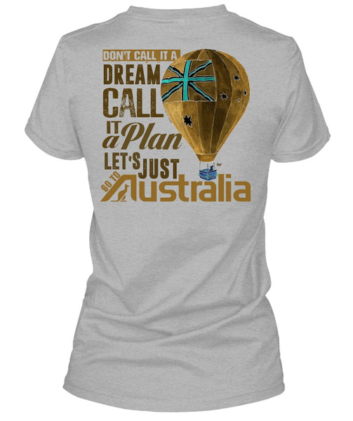 Let's Just Go To Australia T Shirt, I Love Australia T Shirt