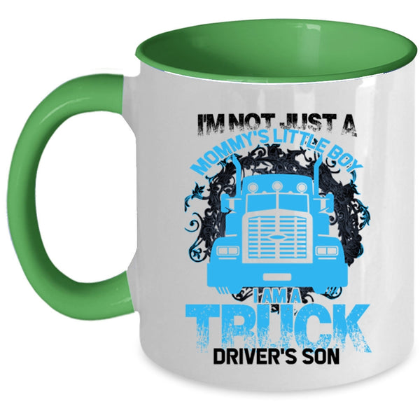 Mommy's Little Boy Coffee Mug, I Am A Truck Driver's Son Accent Mug