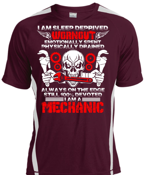 I Am A Mechanic T Shirt, I Am Sleep Deprived T Shirt, Cool Shirt