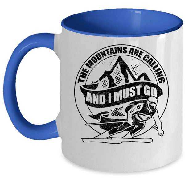 I Must Go Coffee Mug, The Mountains Are Calling Accent Mug