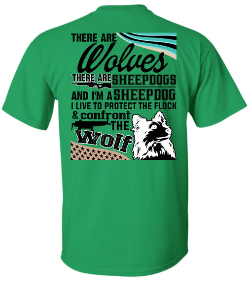 Confront The Wolf T Shirt, There Are Wolves T Shirt