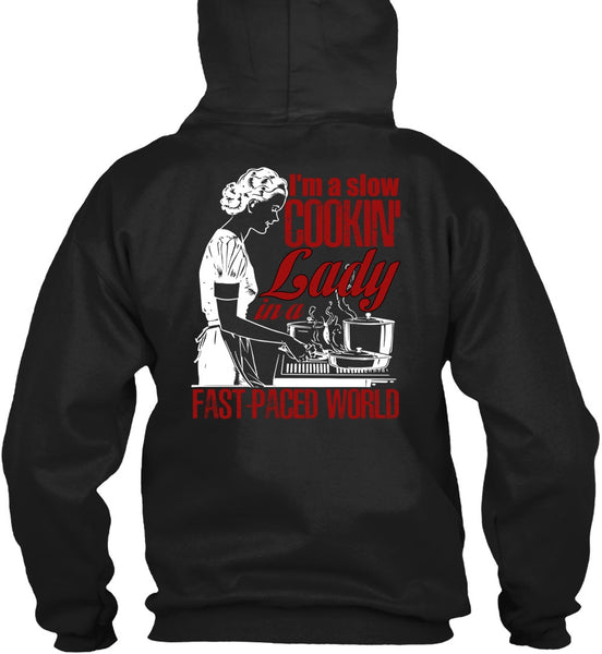 I'm A Slow Cooking Lady T Shirt, Being A Cooker T Shirt