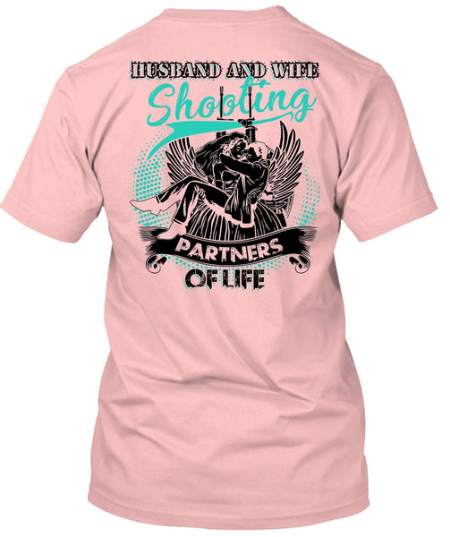 Husband And Wife Shooting Partners Of Life T Shirt, I Love Husband T Shirt