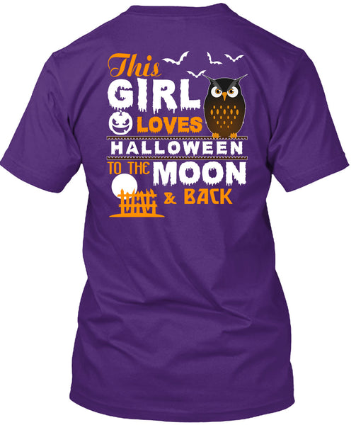 This Girl Loves Halloween To The Moon And Back T Shirt, I Love You Pumpkin T Shirt