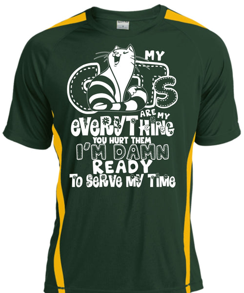 My Cats Are My Everything T Shirt, I'm Damn Ready To Serve My Time T Shirt, Cool Shirt
