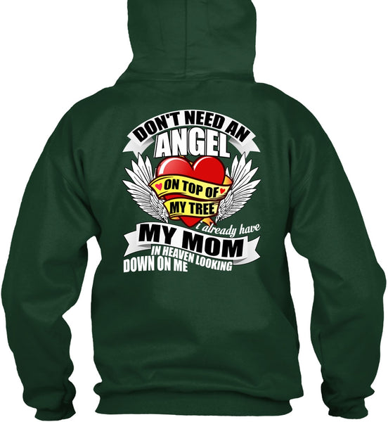 I Already Have My Mom In Heaven T Shirt, Don't Need An Angel T Shirt