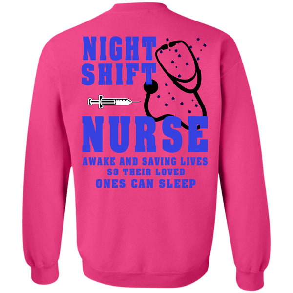 Being A Nurse T Shirt, Nurse Awake And Saving Lives Sweatshirt