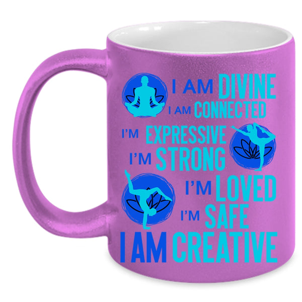 Cool Gift For Yoga Lover Coffee Mug, I Am Divine I Am Connected Accent Mug