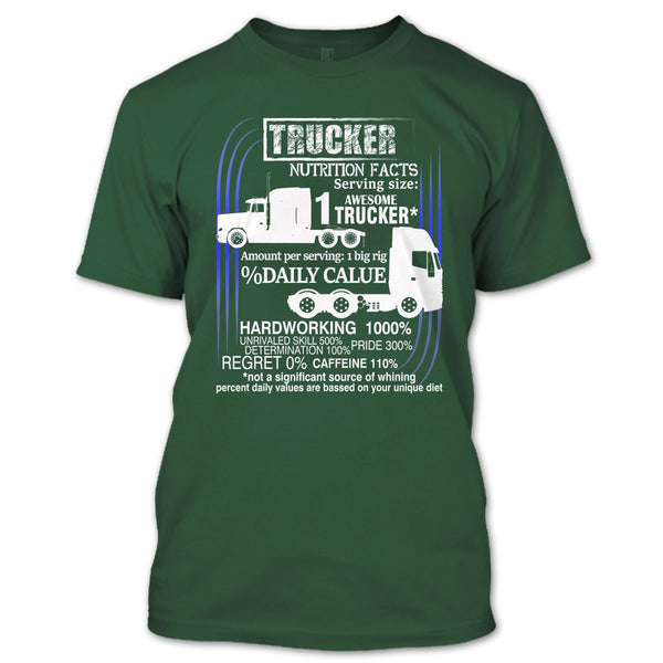 Trucker Nutrition Facts T Shirt, Best Trucker Ever T Shirt