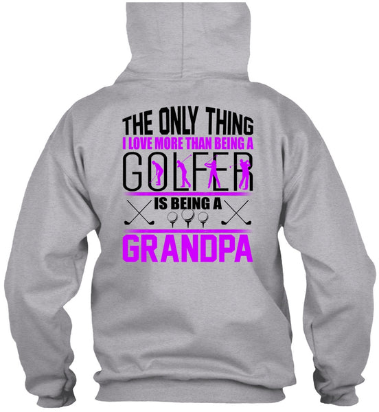 I Love More Than Being A Golfer T Shirt, I Love Golfer T Shirt