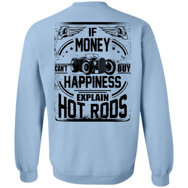 I Love Car T Shirt, Money Can't Buy Happiness Sweatshirt