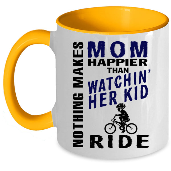 Mom Coffee Mug, Mom Happier Than Watching Her Kid Ride Accent Mug