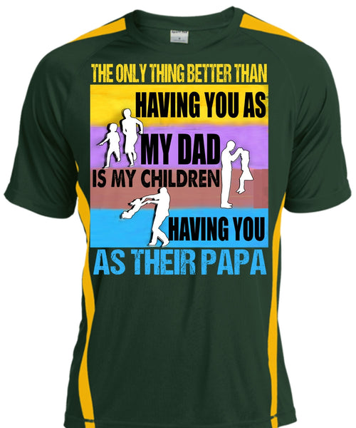 My Dad Is My Children T Shirt, You As Their Papa T Shirt, Cool Shirt
