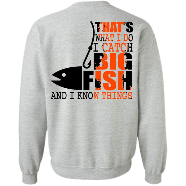 I Love Fishing T Shirt, I Catch Big Fish Sweatshirt