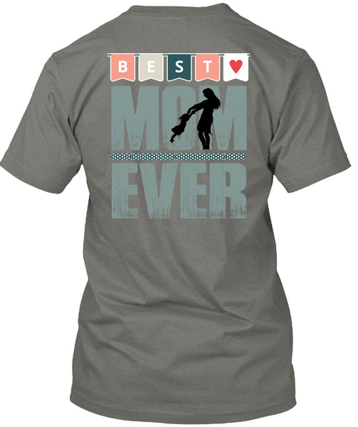 Best Mom Ever T Shirt, Being A Mimi T Shirt