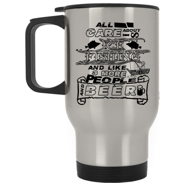 Gift For Fisher Travel Mug, All I Care About Is Ice Fishing Mug