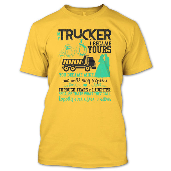 My Trucker T Shirt, I Love My Trucker T Shirt