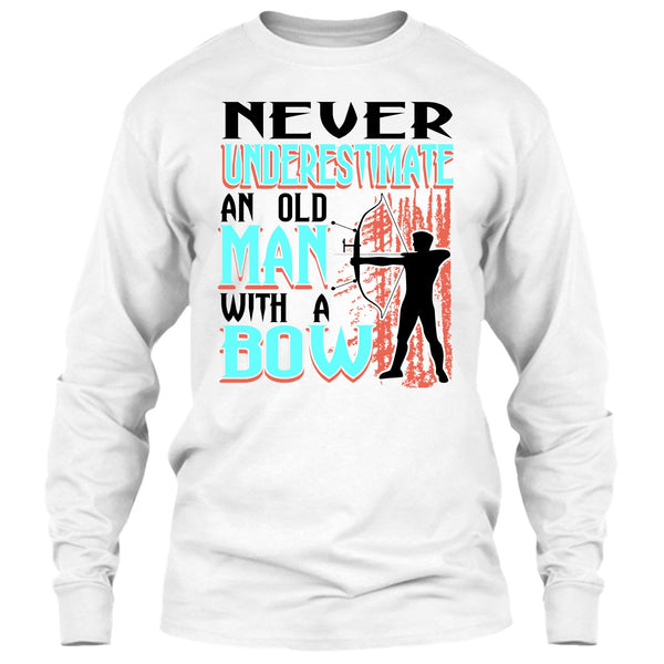Never Underestimate T Shirt, Coolest Bow T Shirt