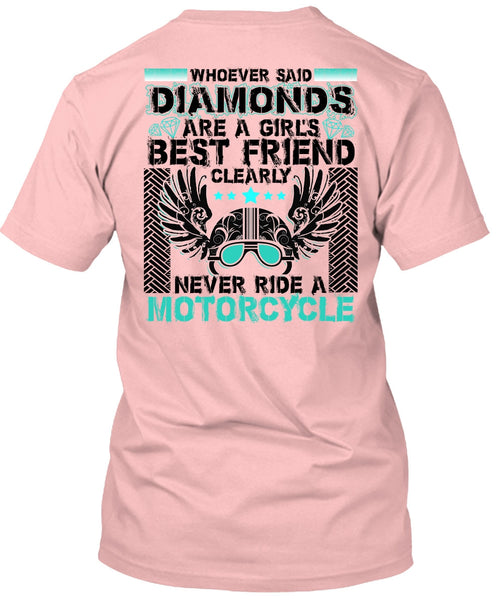 Never Ride A Motorcycle T Shirt, I Love Biker T Shirt
