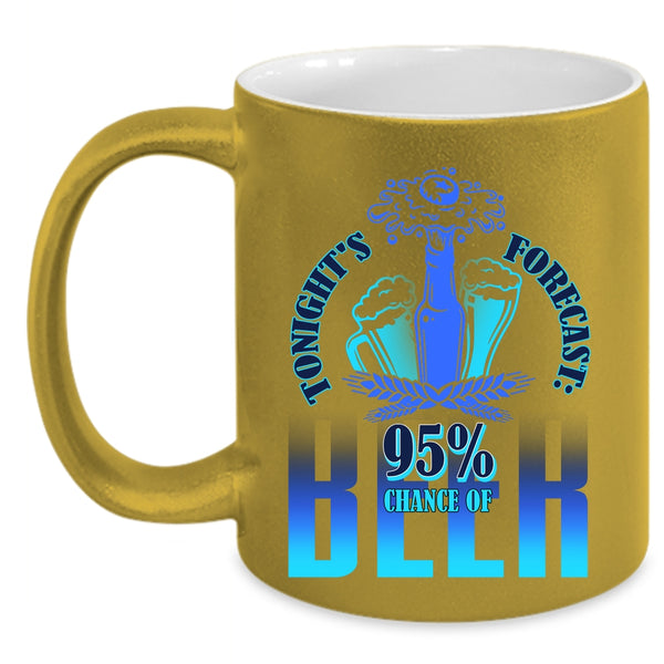 95% Chance Of Beer Coffee Mug, Tonight's Forecast Accent Mug
