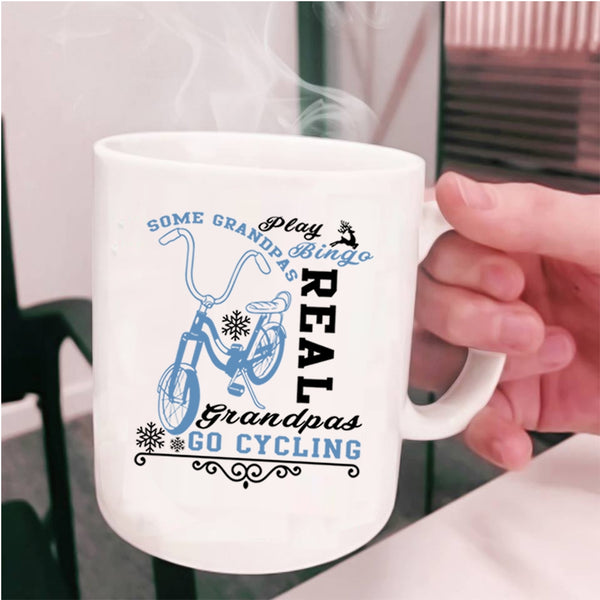 Real Grandpas Go Cycling Coffee Mug, Some Grandpas Play Bingo Cup