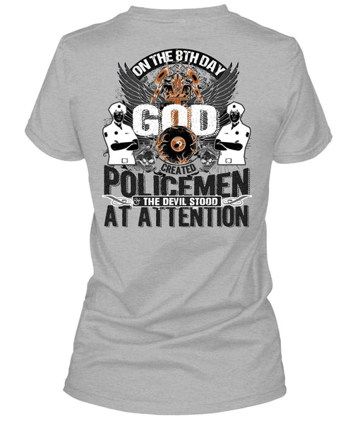 God Created Policemen T Shirt, Being A Police T Shirt