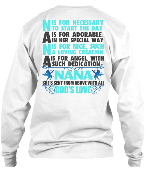 Nana Is For Necessary To Start The Day T Shirt, I Love Nana T Shirt