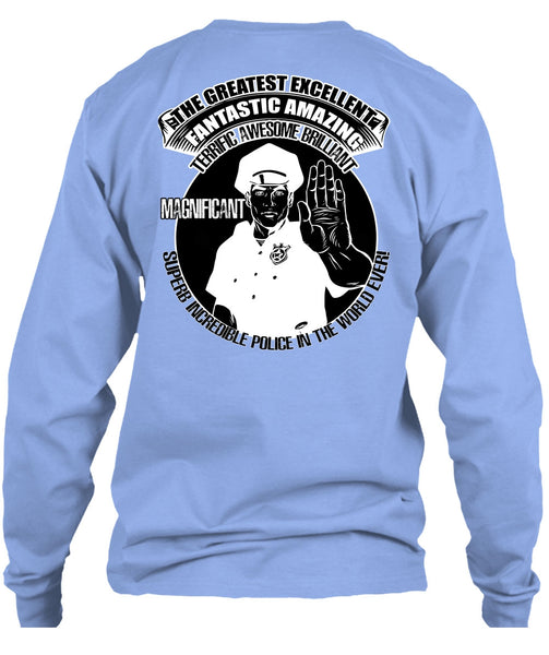 Police In The World Ever T Shirt, I Love Police T Shirt