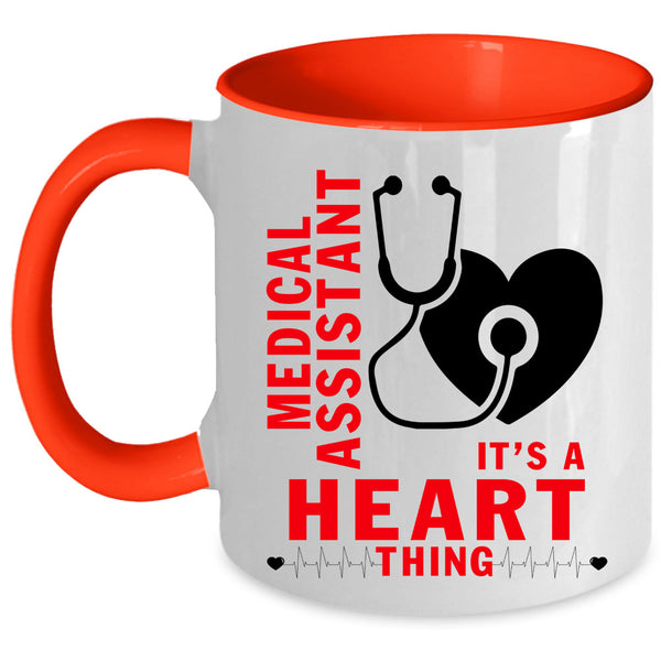 It's A Heart Thing Coffee Mug, Medical Assistant Accent Mug