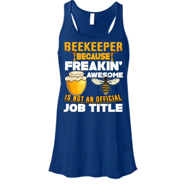 Beekeeper T Shirt, Not An Official Job Title Tank Top
