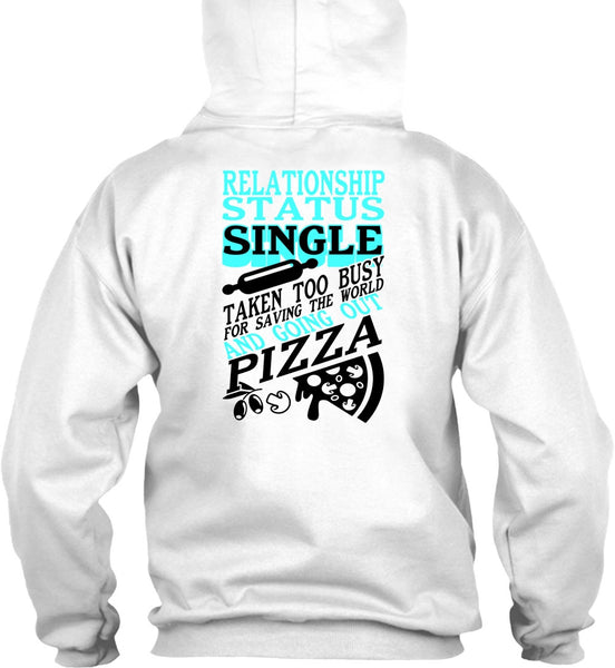 Relationship Status Single T Shirt, I Love My Life T Shirt