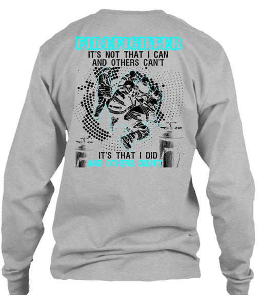 Firefighter It's Not That I Can T Shirt, I Love Firefighter T Shirt