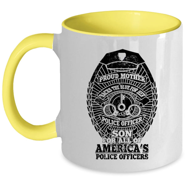 American's Police Officers Coffee Mug, Proud Mother Backs The Blue Accent Mug
