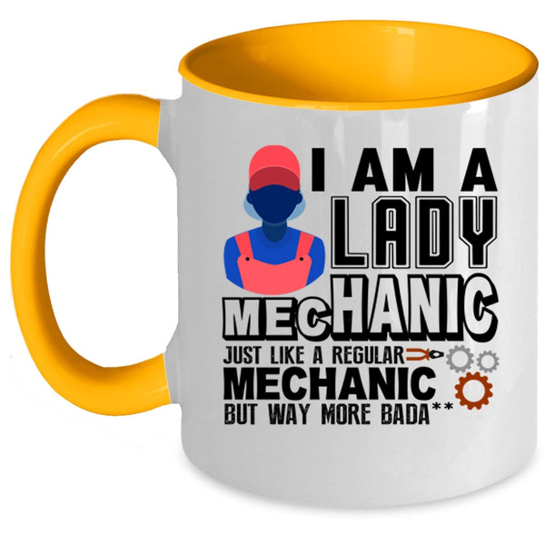 Gift For Wife Coffee Mug, I Am A Lady Mechanic Accent Mug