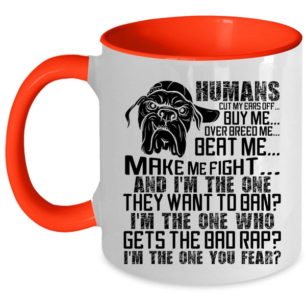 Cool Dogs Coffee Mug, Humans Buy Me Make Me Fight Accent Mug