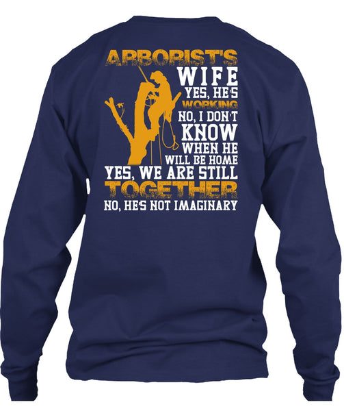 Arborist's Wife T Shirt, We Are Still Together T Shirt