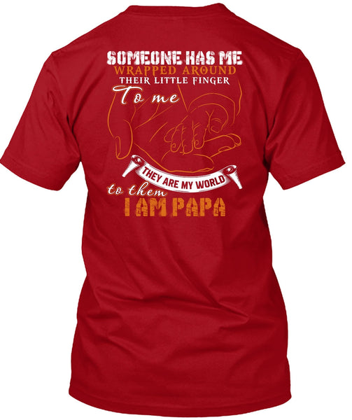 I Am Papa T Shirt, They Are My World T Shirt