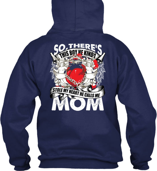 He Calls Me Mom T Shirt, Stole My Heart T Shirt
