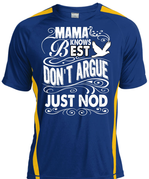Mama Knows Best Don't Argue Just Nod T Shirt, Being A Mom T Shirt, Cool Shirt