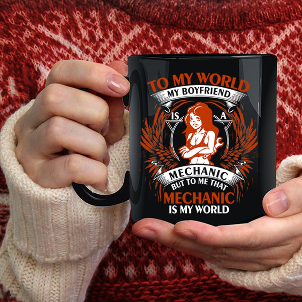 My Boyfriend Is A Mechanic Coffee Mug, Cool Couple Coffee Cup