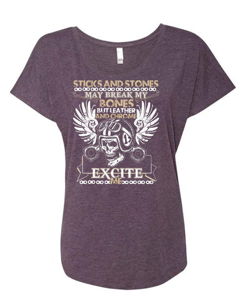 Sticks And Stones T Shirt, Being A Biker T Shirt, Cool Shirt (Ladies' Triblend Dolman Sleeve)