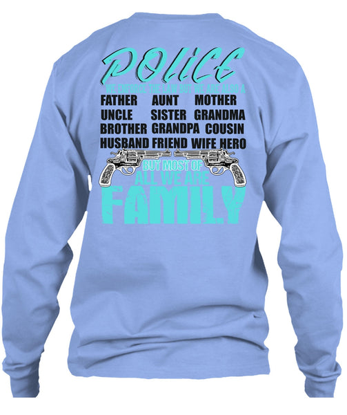 Police We Enforce The Law T Shirt, I Love Police T Shirt