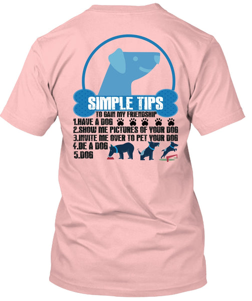 Have A Dog T Shirt, Show Me Pictures Of Your Dog T Shirt