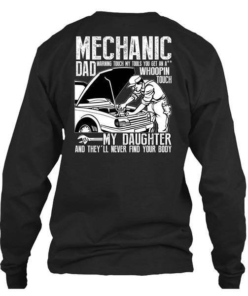 Mechanic Dad T Shirt, My Daughter T Shirt