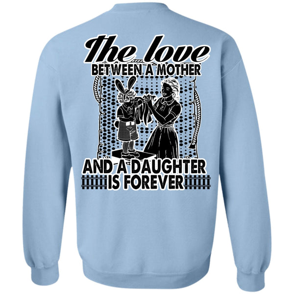 I Love Mom T Shirt, Mother And A Daughter Sweatshirt